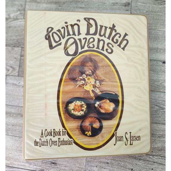 Lovin' Dutch Ovens 3 Ring Binder Cookbook 1991 Vintage by Joan S Larsen Recipes - Picture 14 of 14
